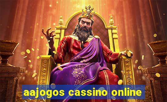 aajogos cassino online